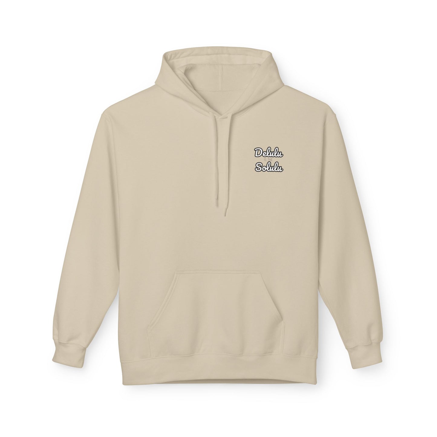 Delulu is the Solulu Hoodie