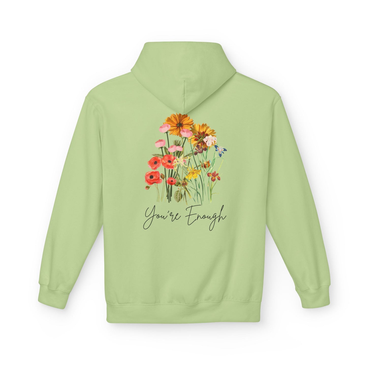 You're Enough Hoodie