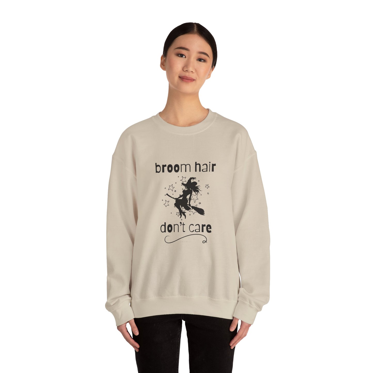 Broom Hair, Don't Care Sweatshirt Heavy Blend Crewneck Sweatshirt