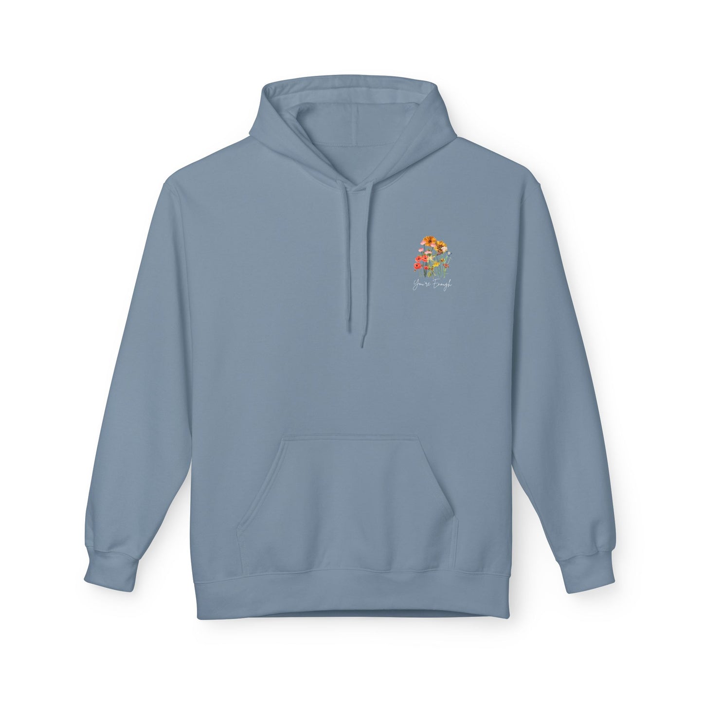 You're Enough Hoodie