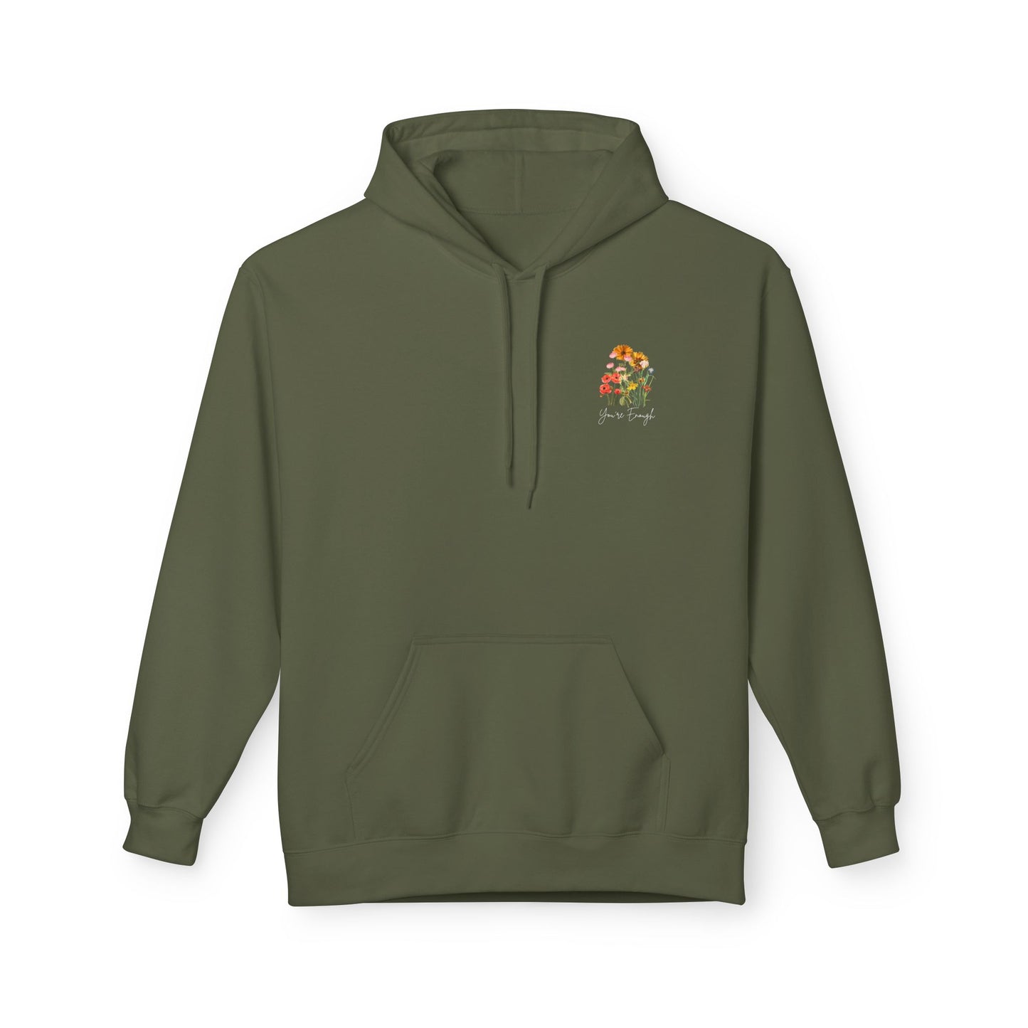 You're Enough Hoodie
