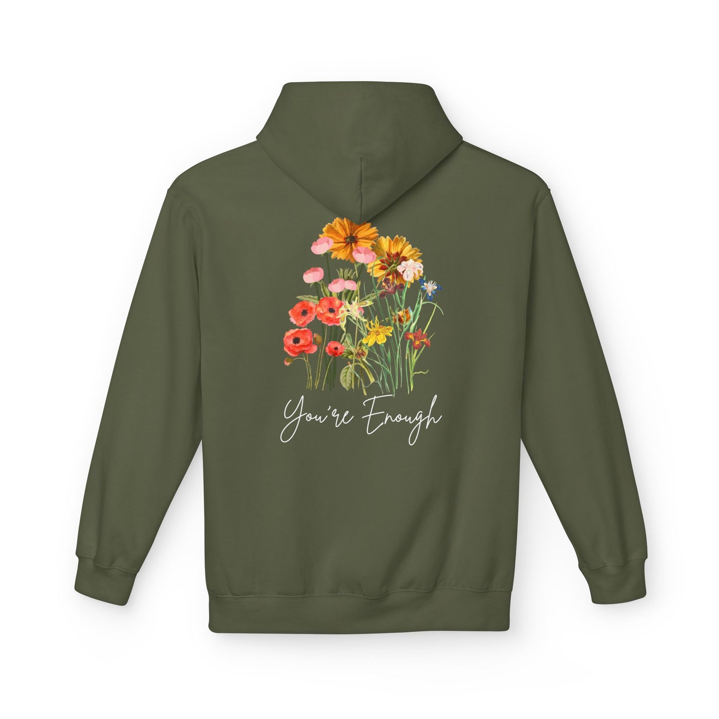 You're Enough Hoodie