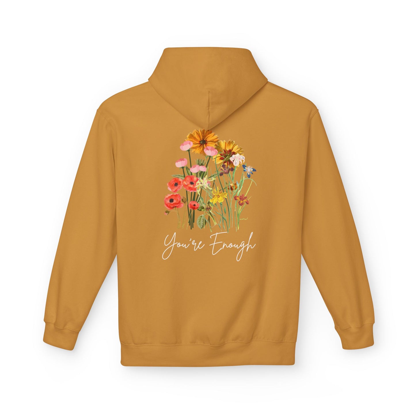 You're Enough Hoodie