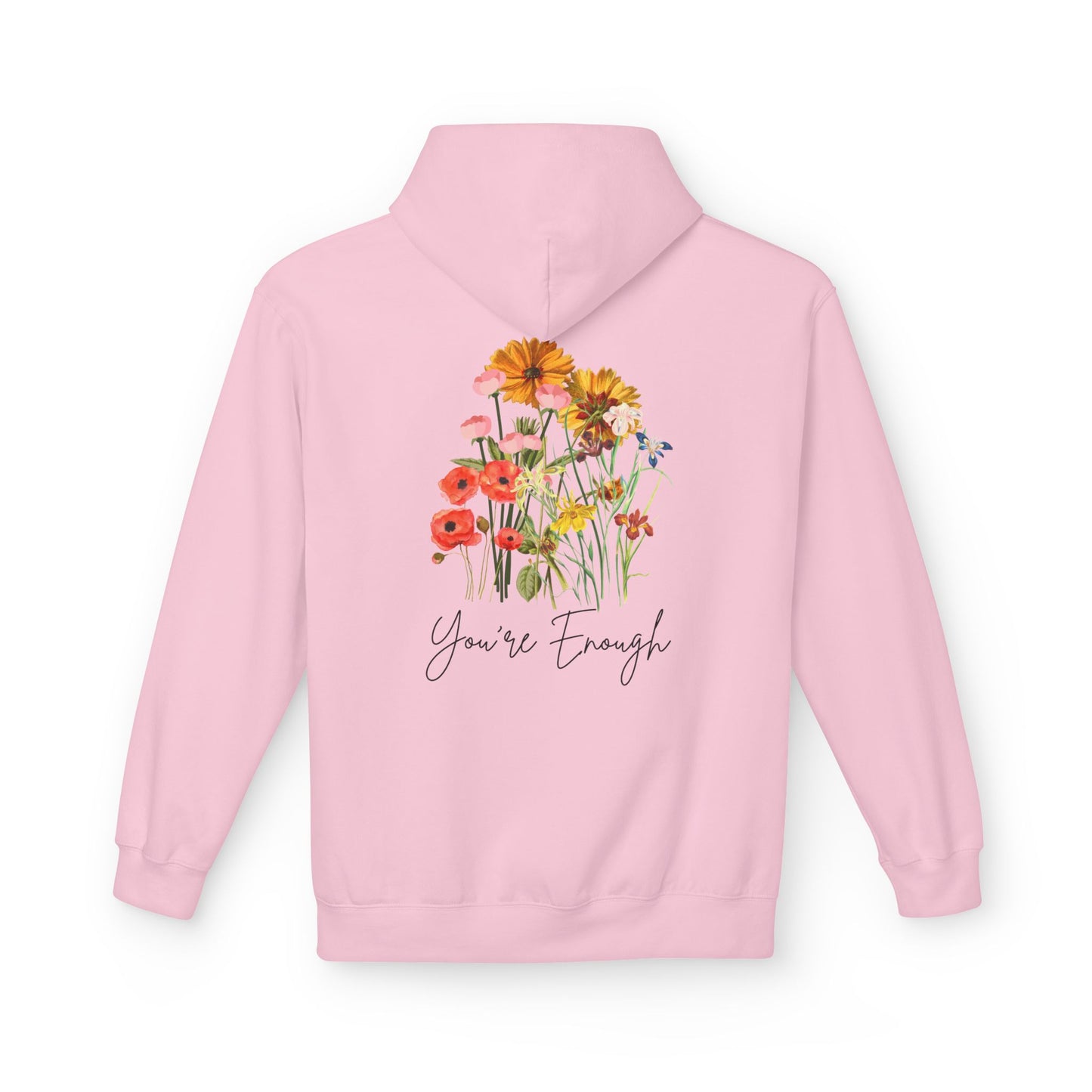 You're Enough Hoodie