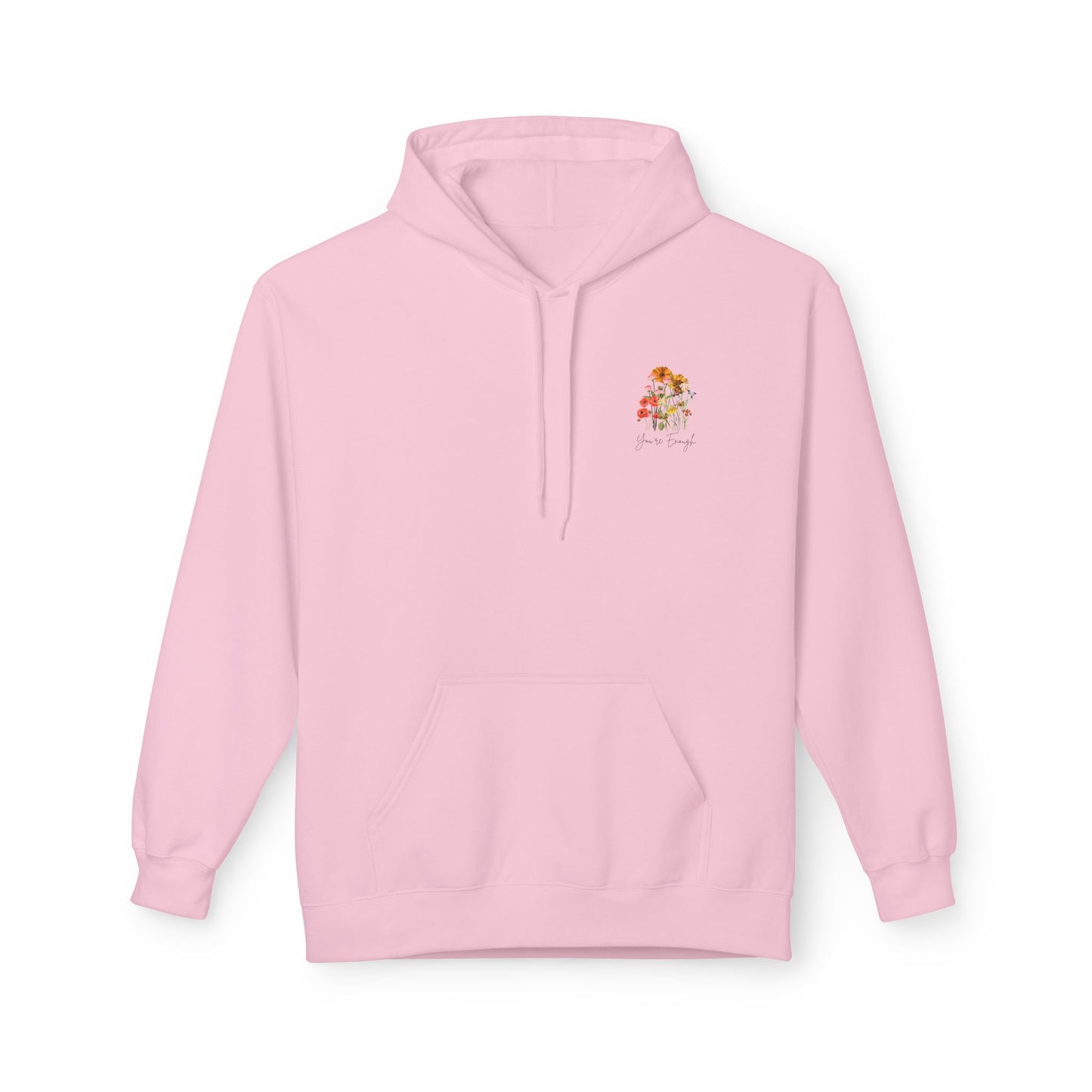 You're Enough Hoodie