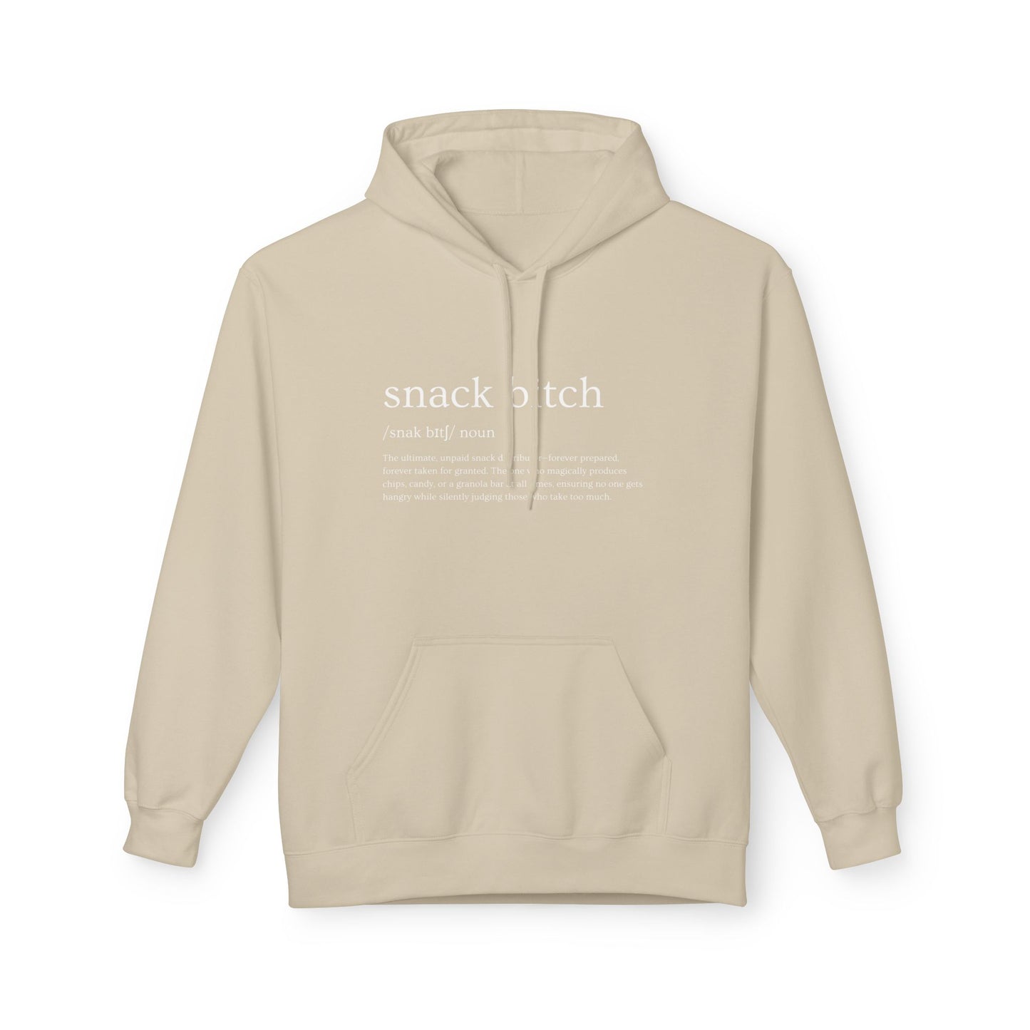 Snack Bitch Hoodie