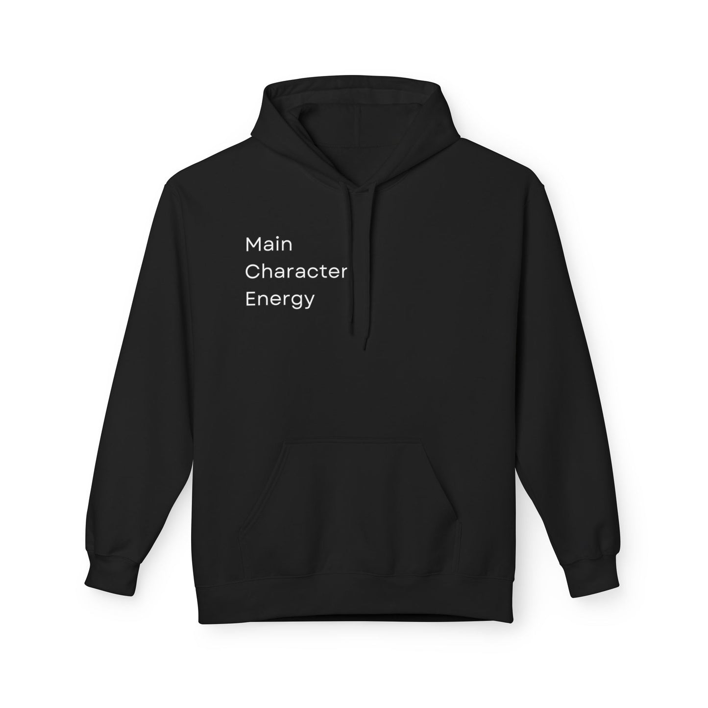 Main Character Energy Hoodie