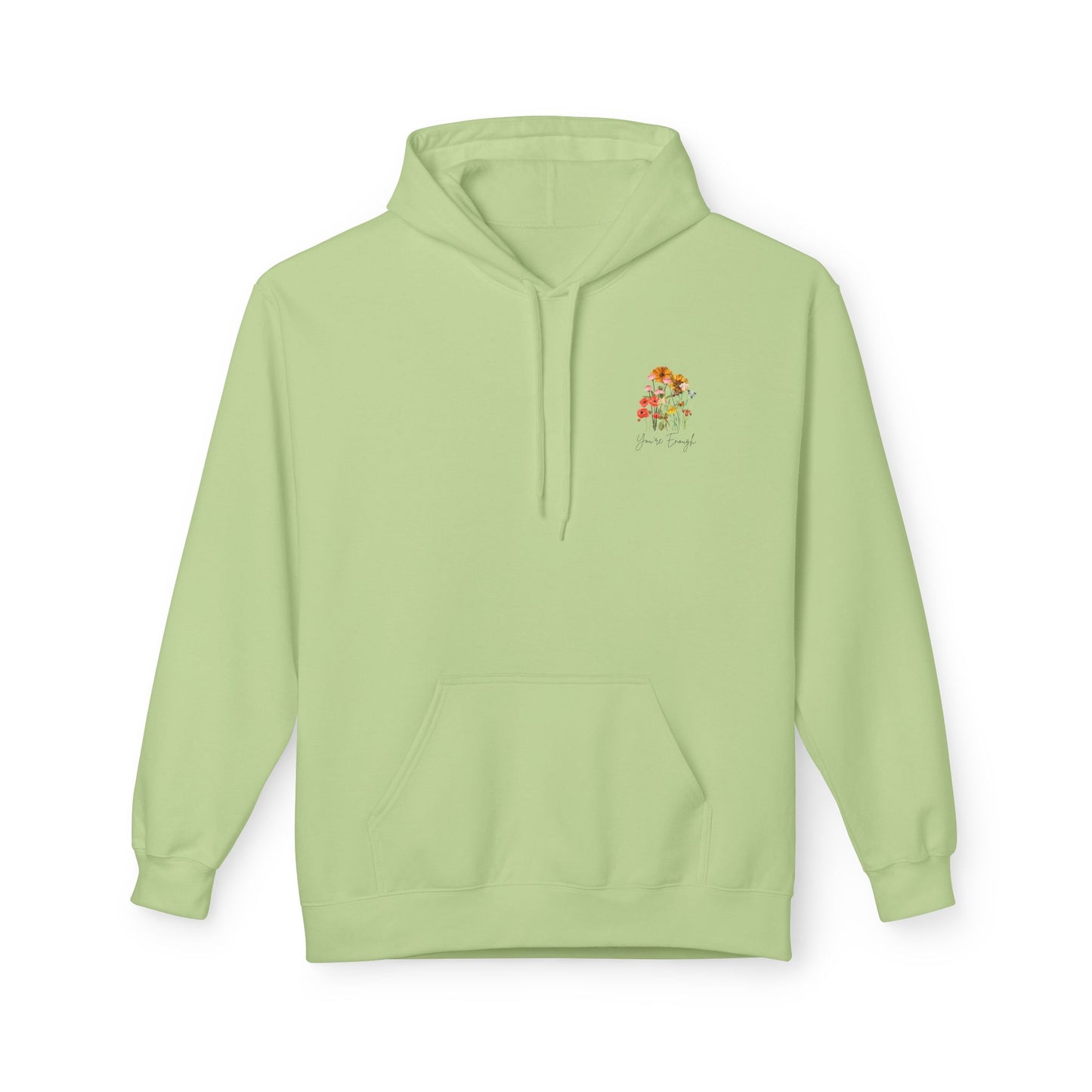 You're Enough Hoodie