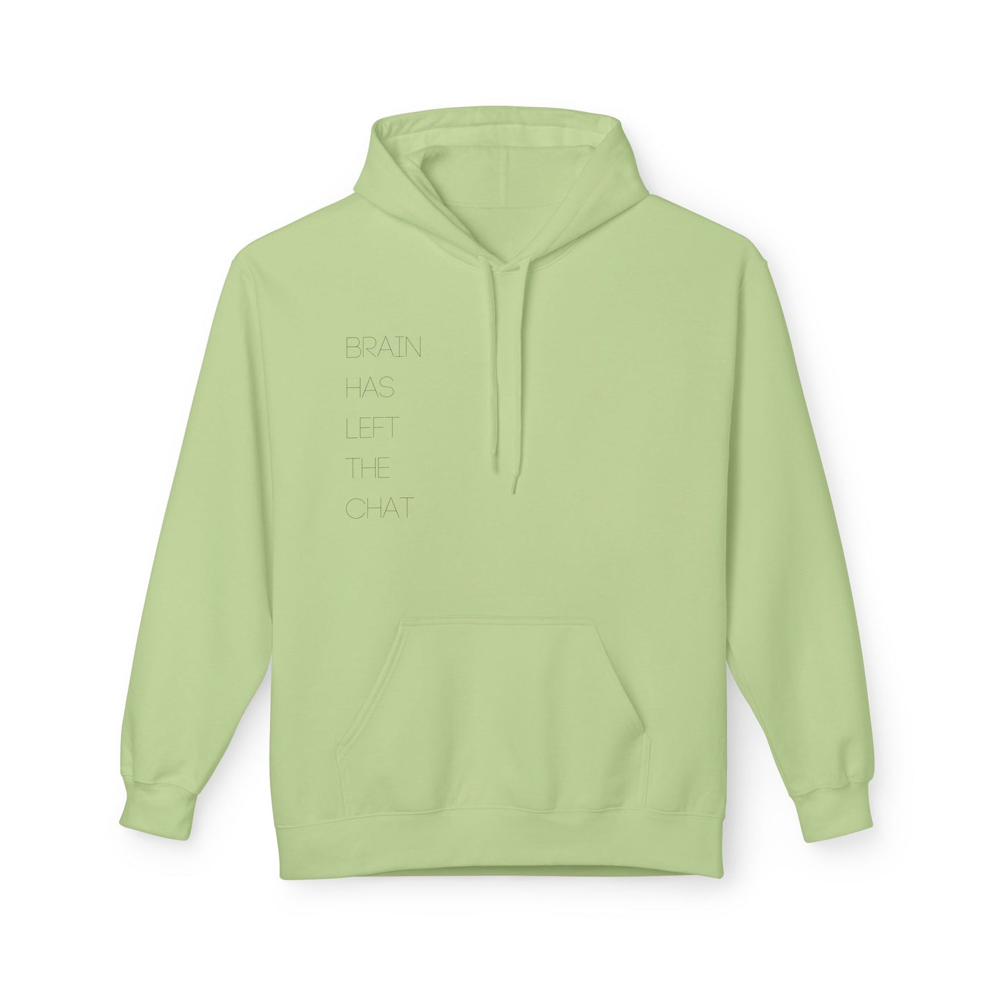 Brain Has Left The Chat Hoodie