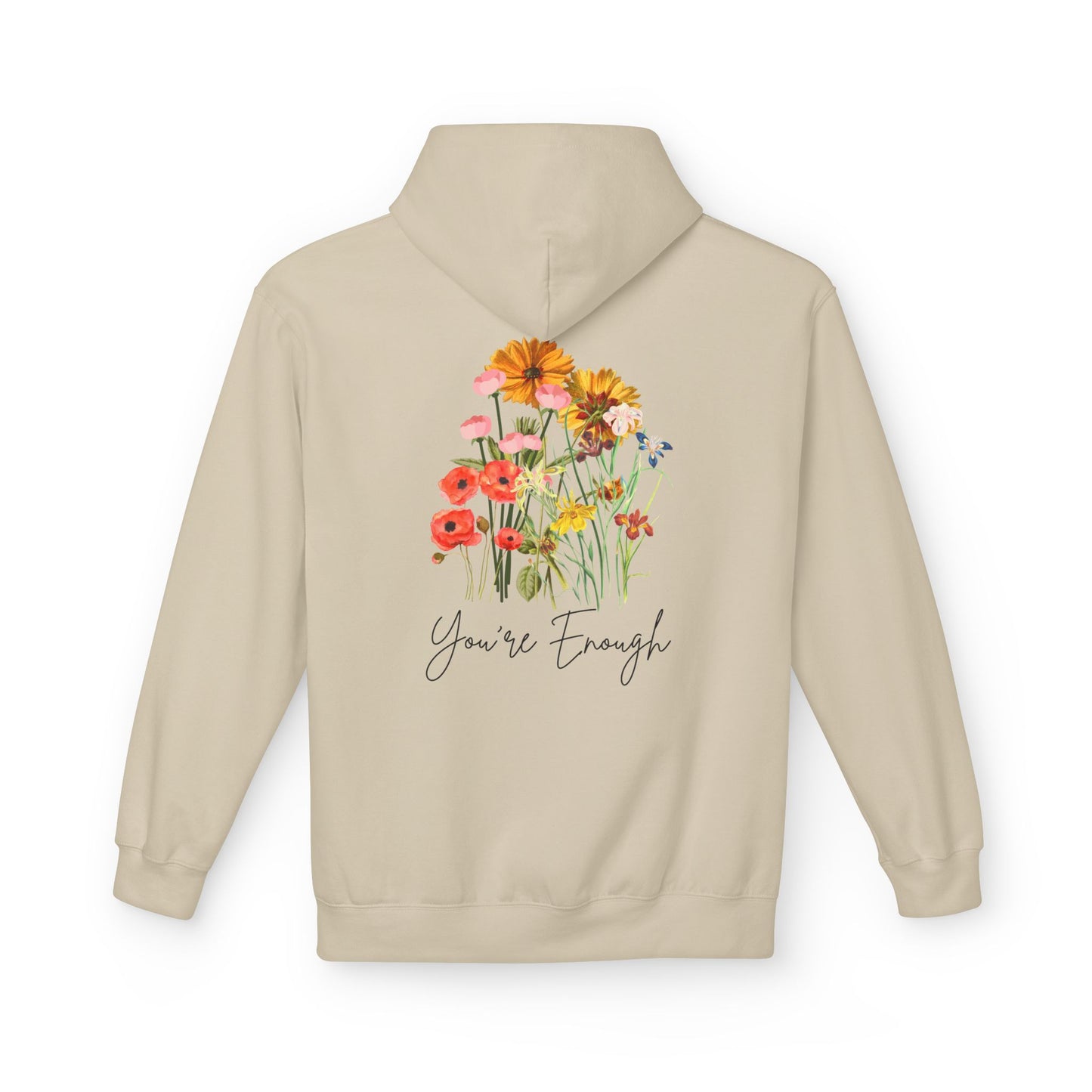 You're Enough Hoodie