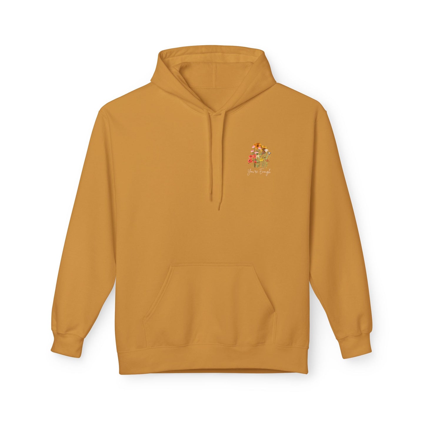 You're Enough Hoodie