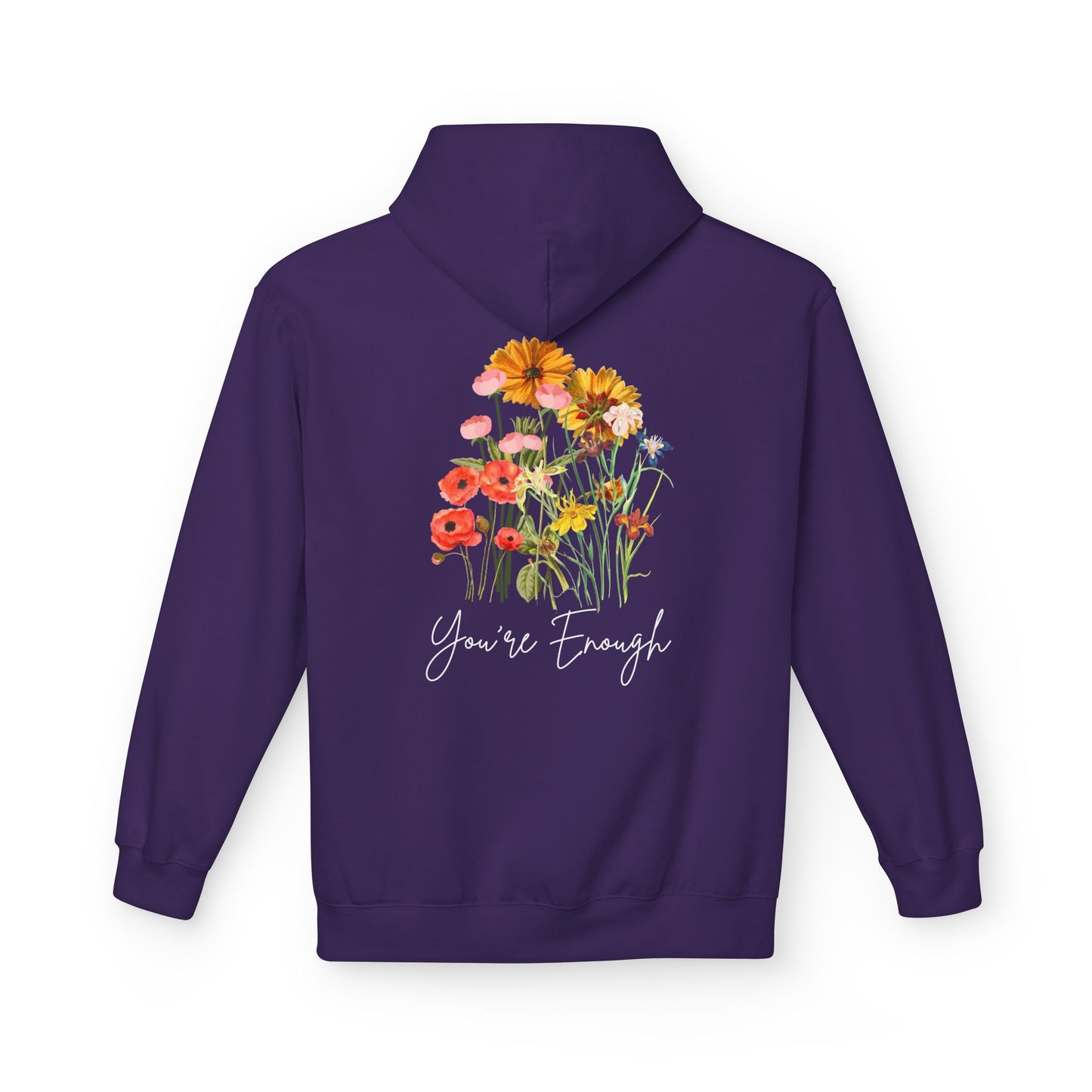 You're Enough Hoodie