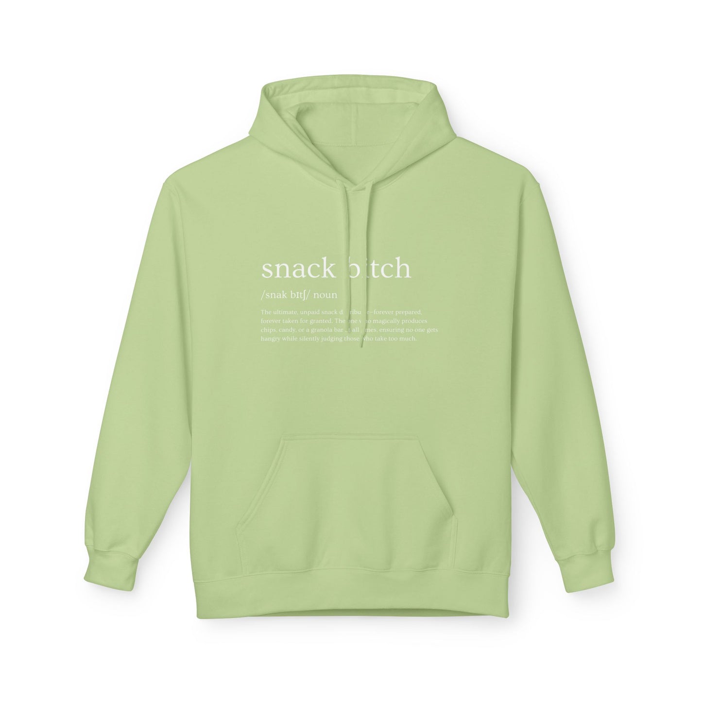 Snack Bitch Hoodie