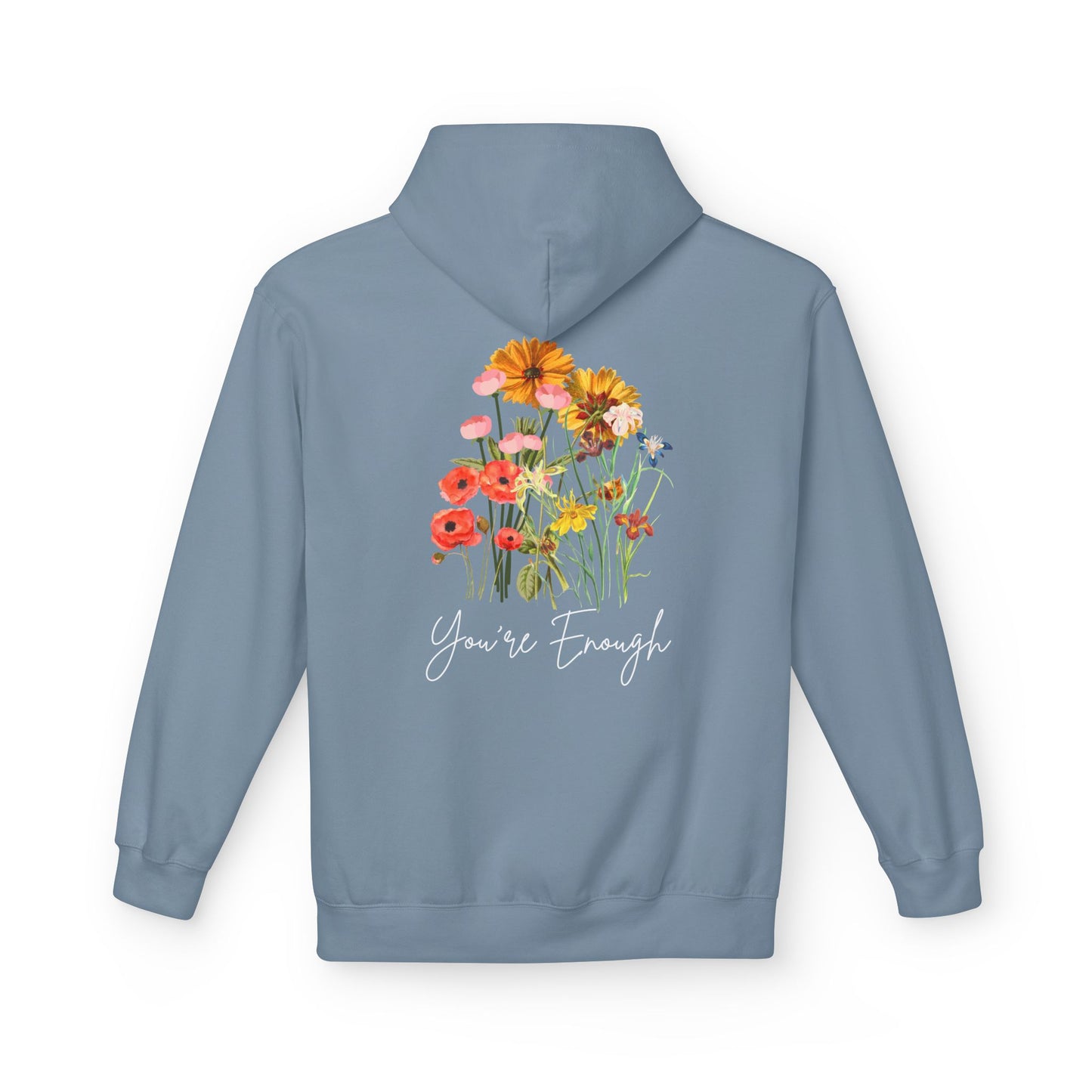 You're Enough Hoodie
