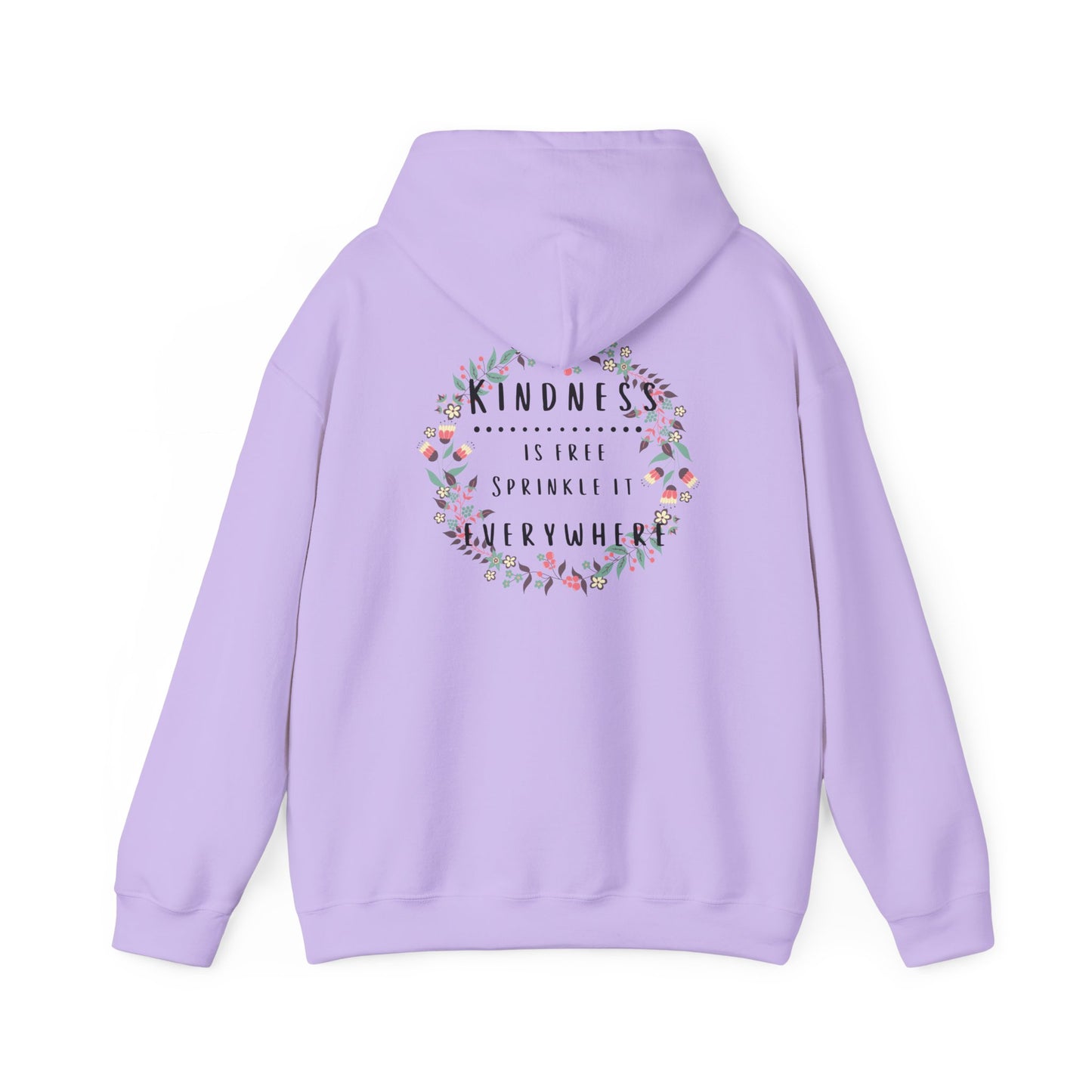 Kindness is Free, Sprinkle it Everywhere Hoodie