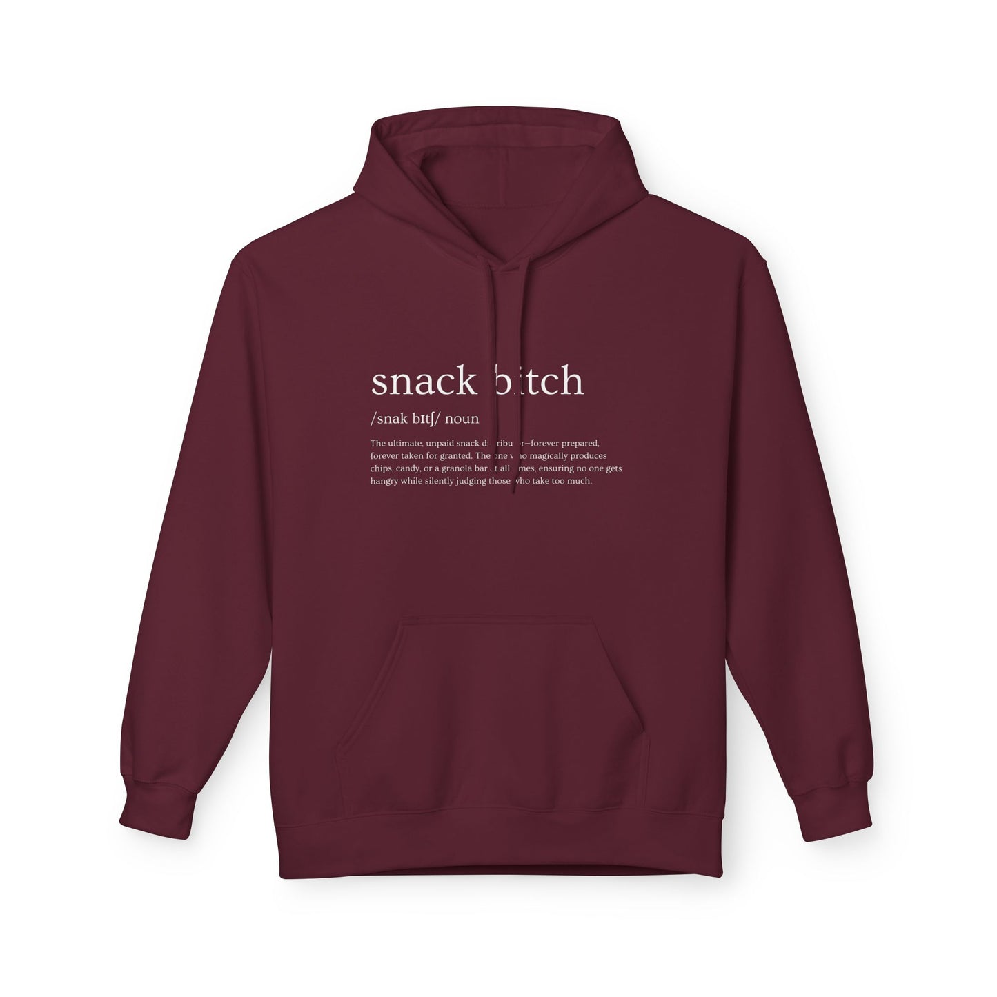 Snack Bitch Hoodie
