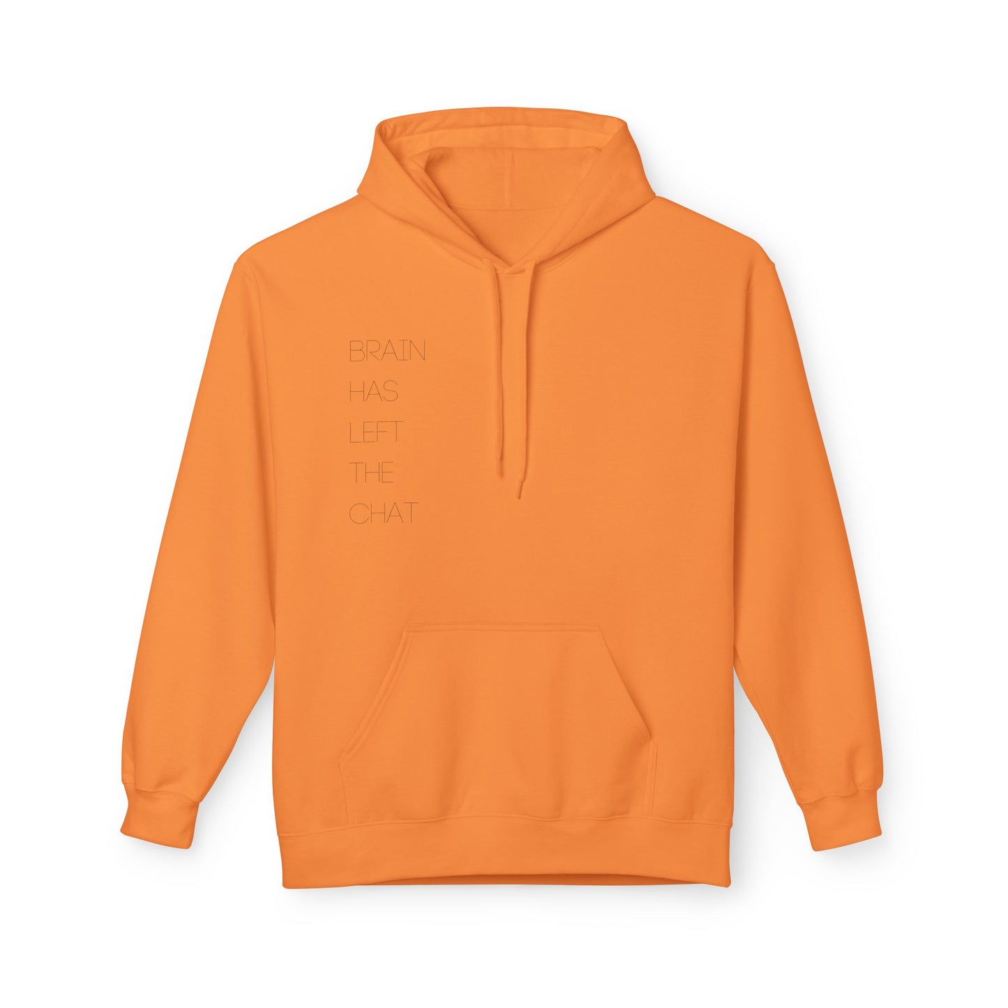 Brain Has Left The Chat Hoodie