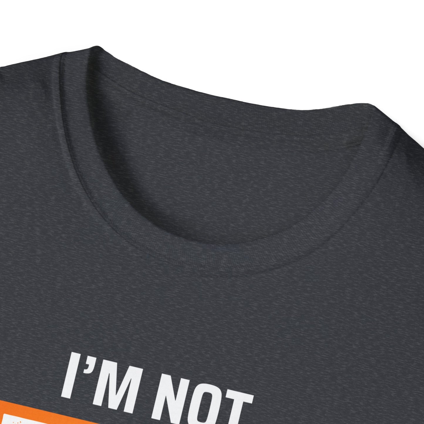 I'm Not Yelling, This is Just How i Talk Tee
