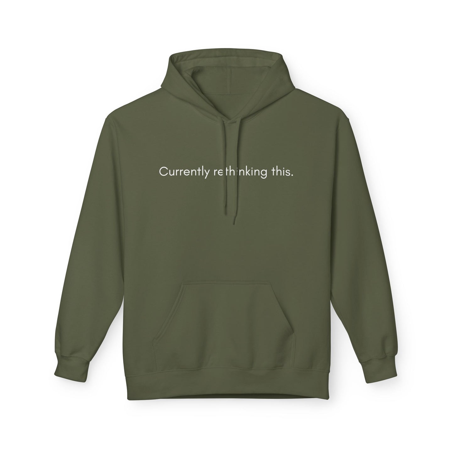 Currently Rethinking This Hoodie