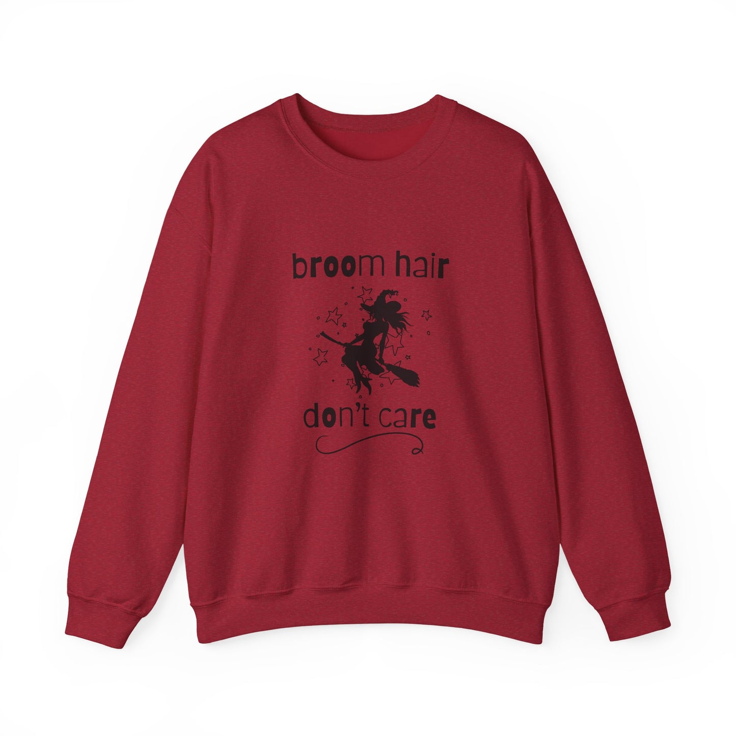 Broom Hair, Don't Care Sweatshirt Heavy Blend Crewneck Sweatshirt