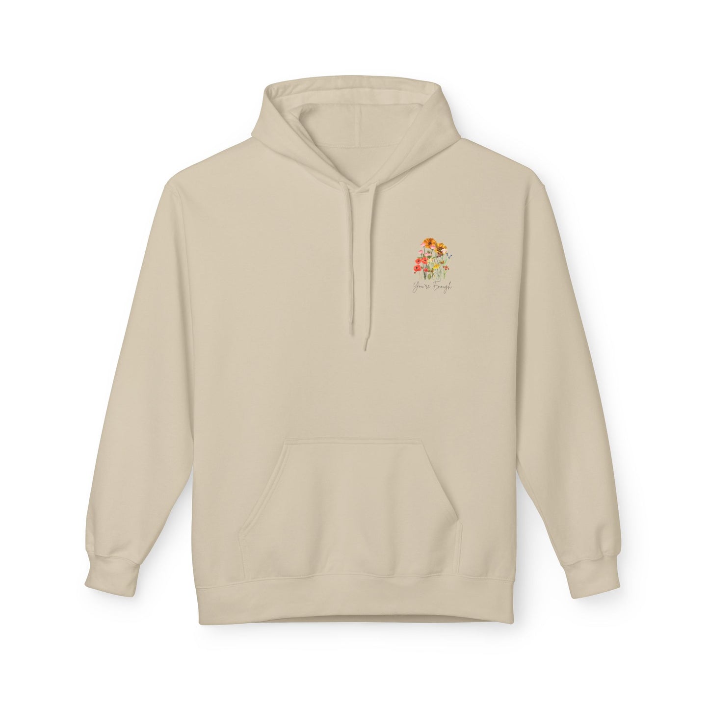 You're Enough Hoodie