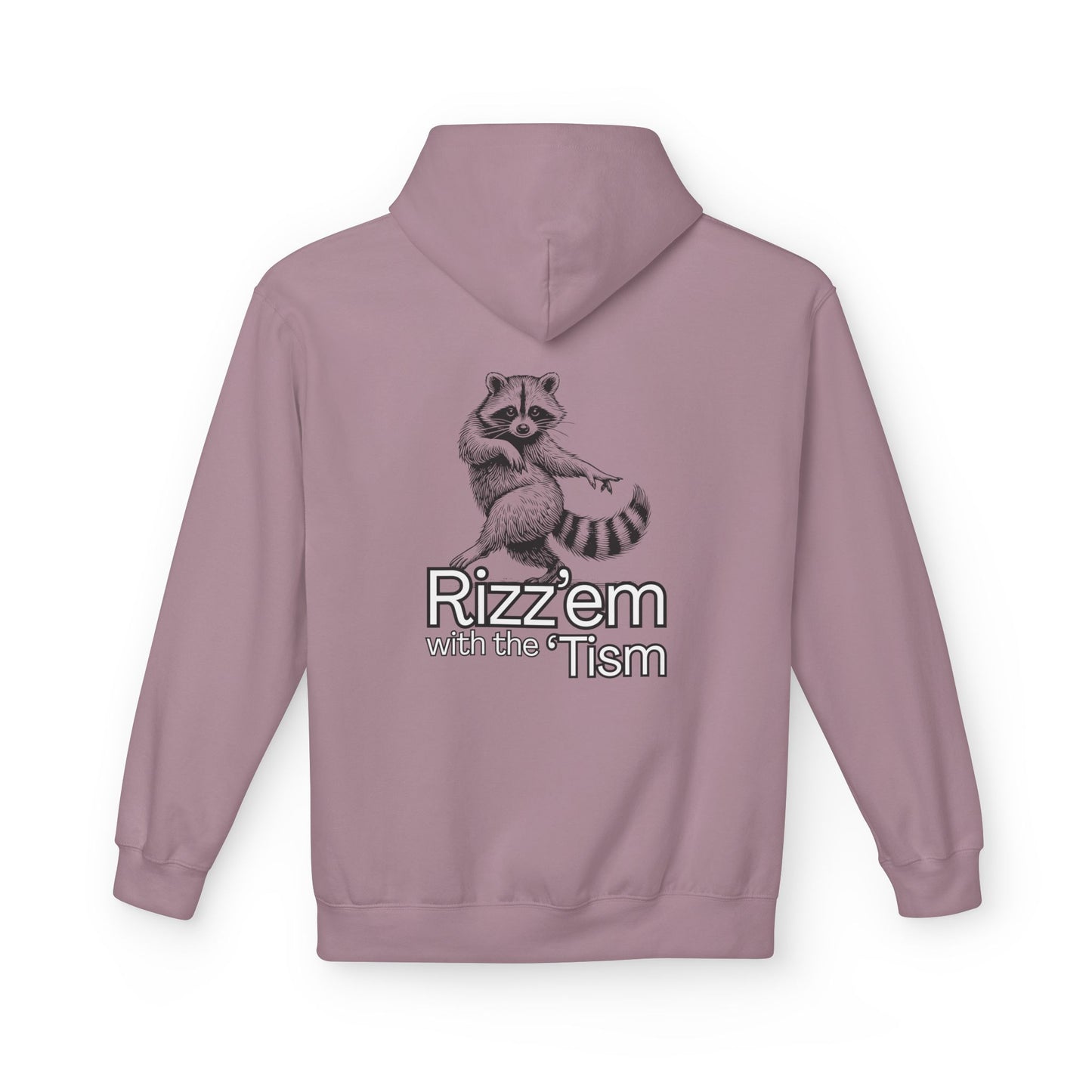 Rizz'em with the 'Tism Hoodie