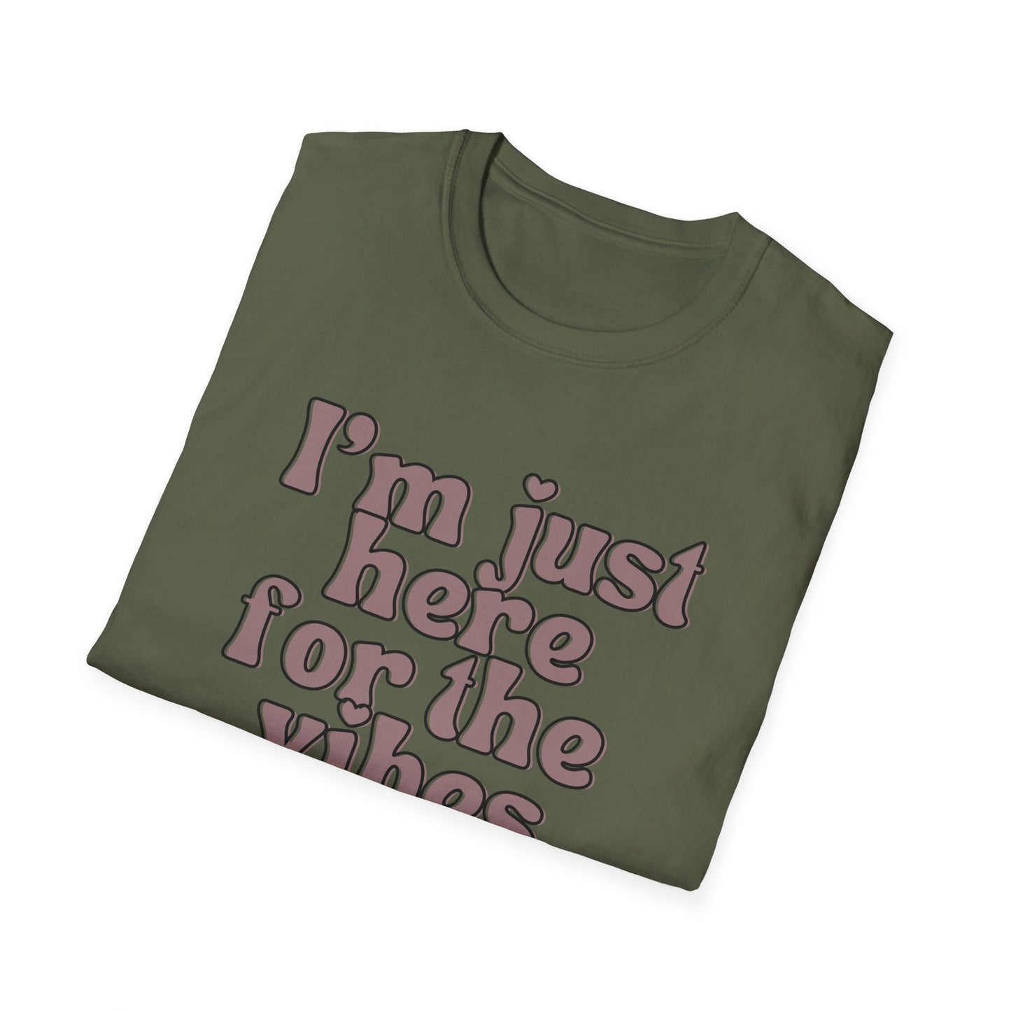 I'm Just Here for the Vibes Tee