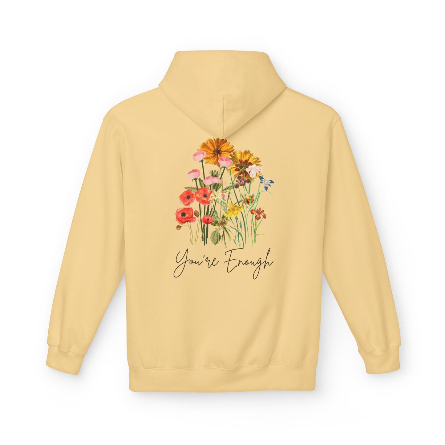You're Enough Hoodie