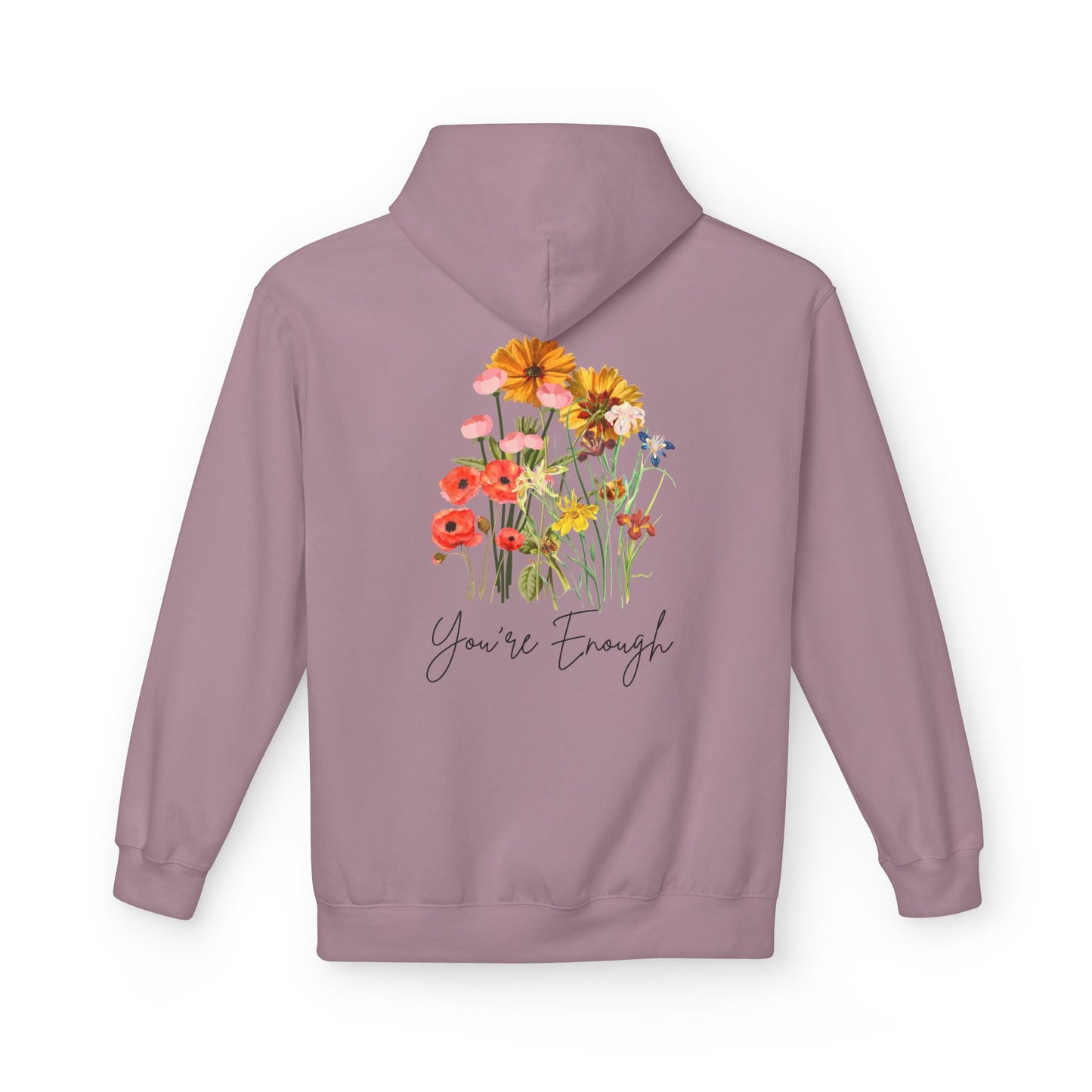You're Enough Hoodie