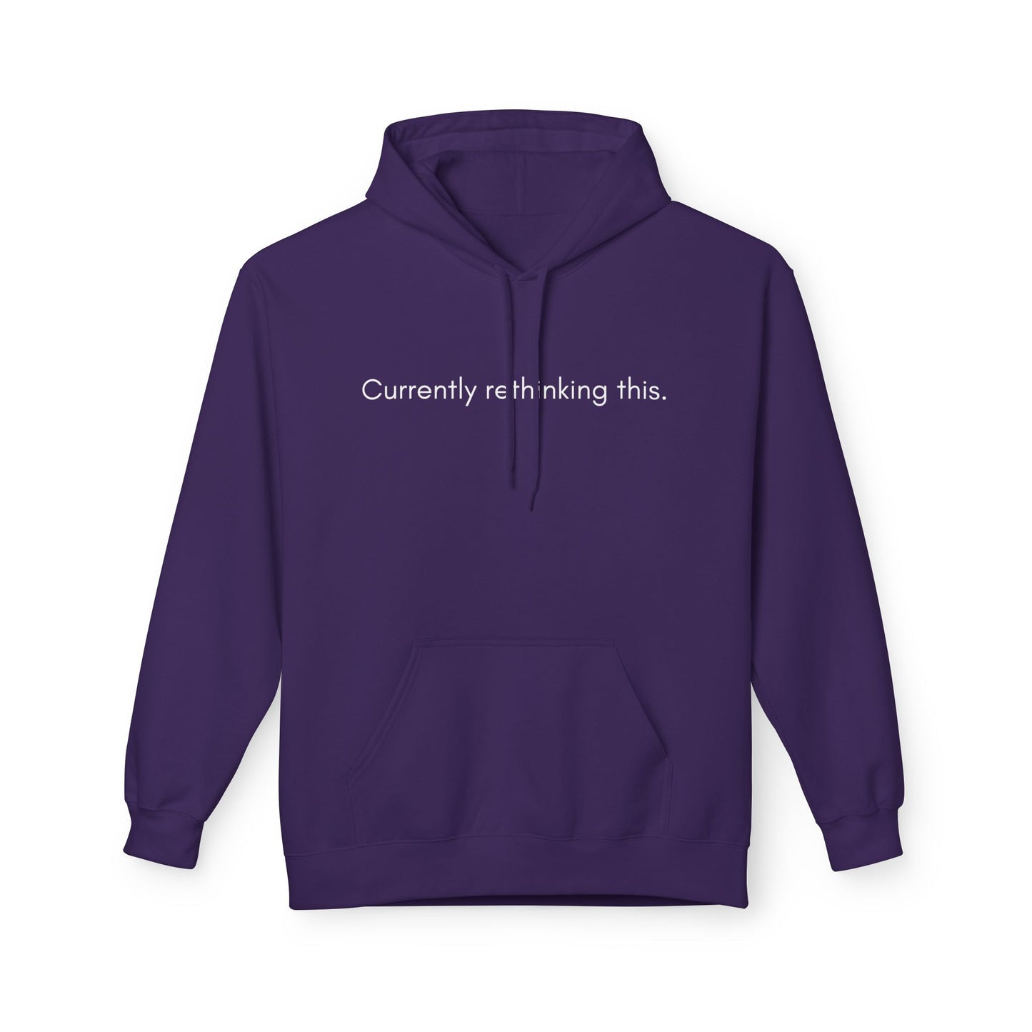 Currently Rethinking This Hoodie