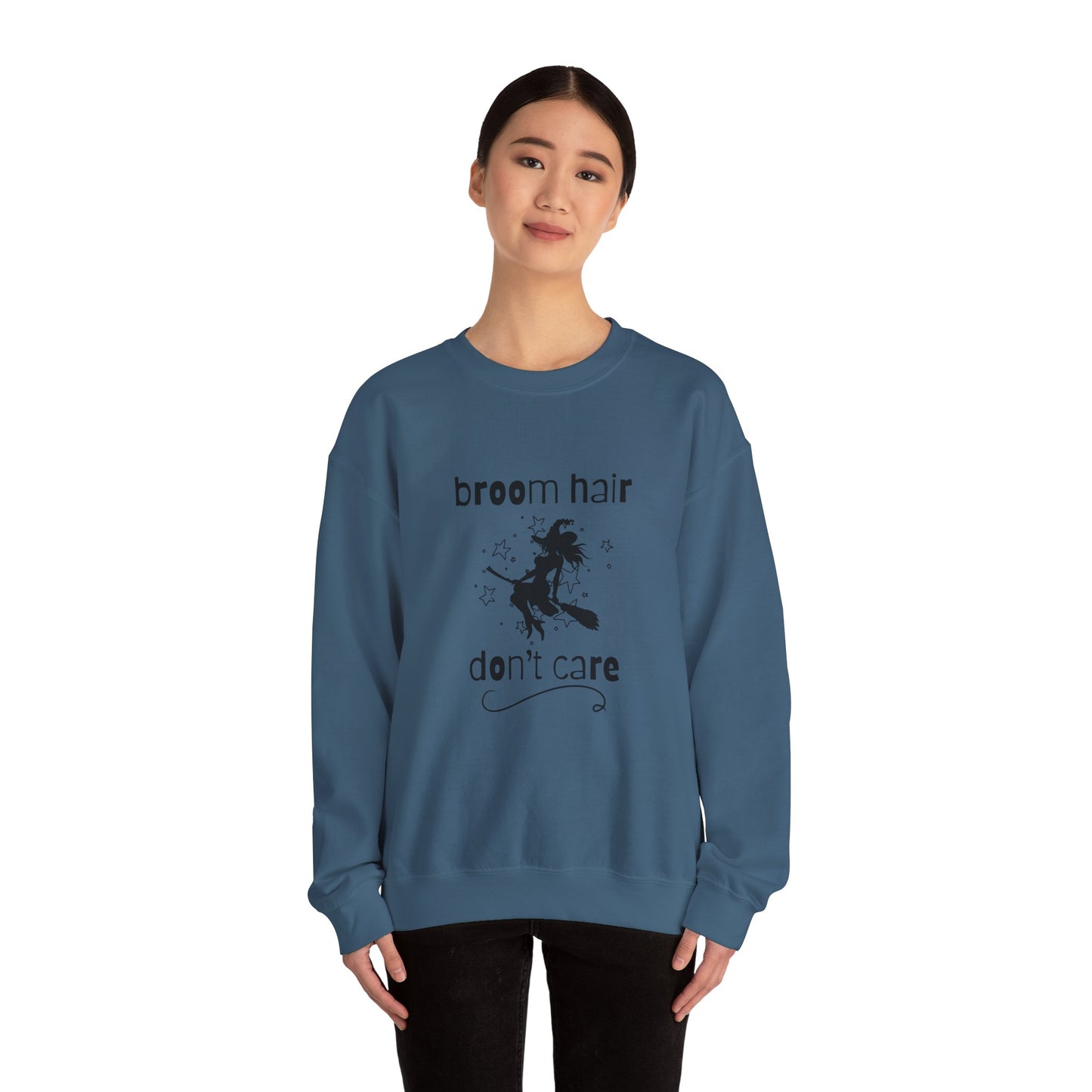 Broom Hair, Don't Care Sweatshirt Heavy Blend Crewneck Sweatshirt