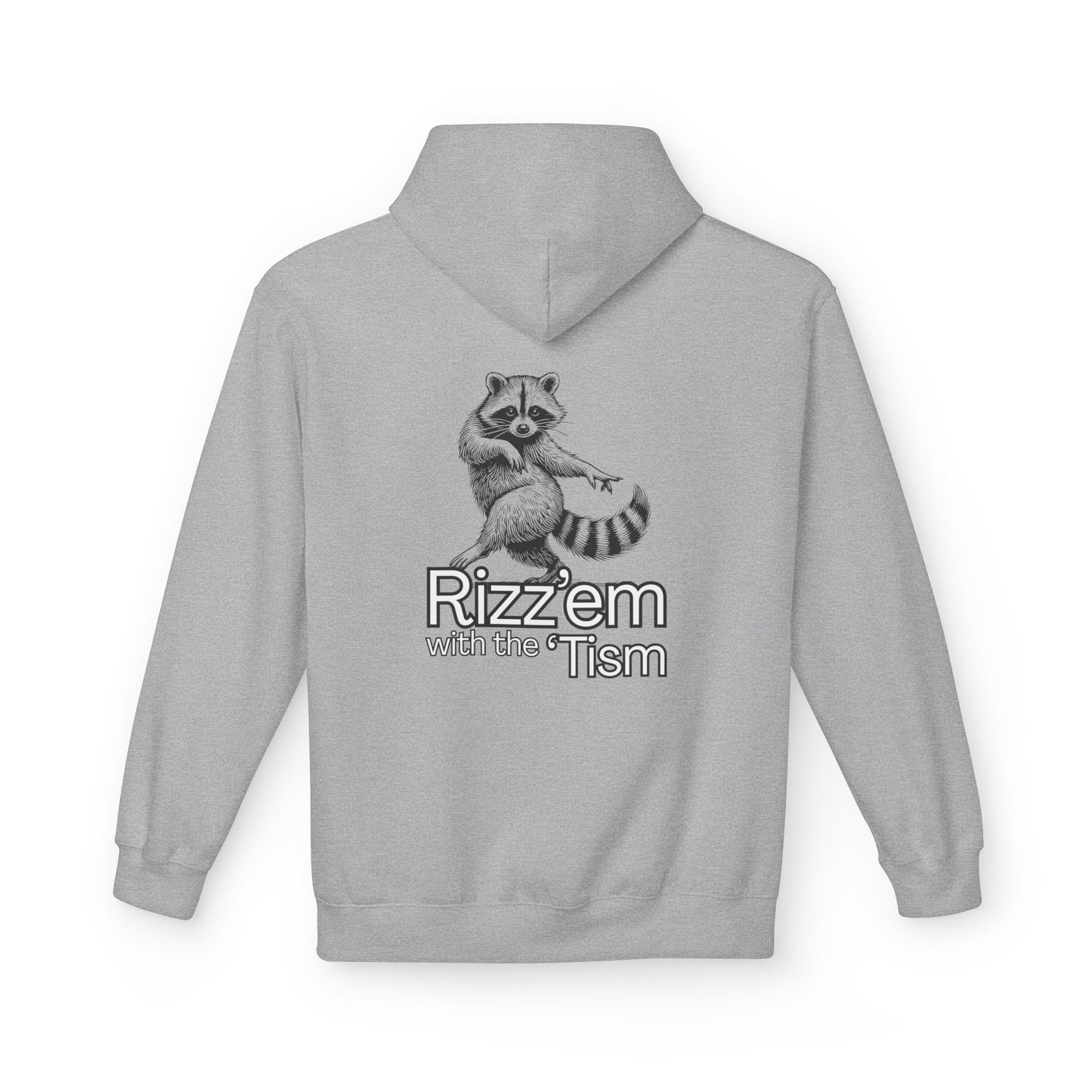 Rizz'em with the 'Tism Hoodie