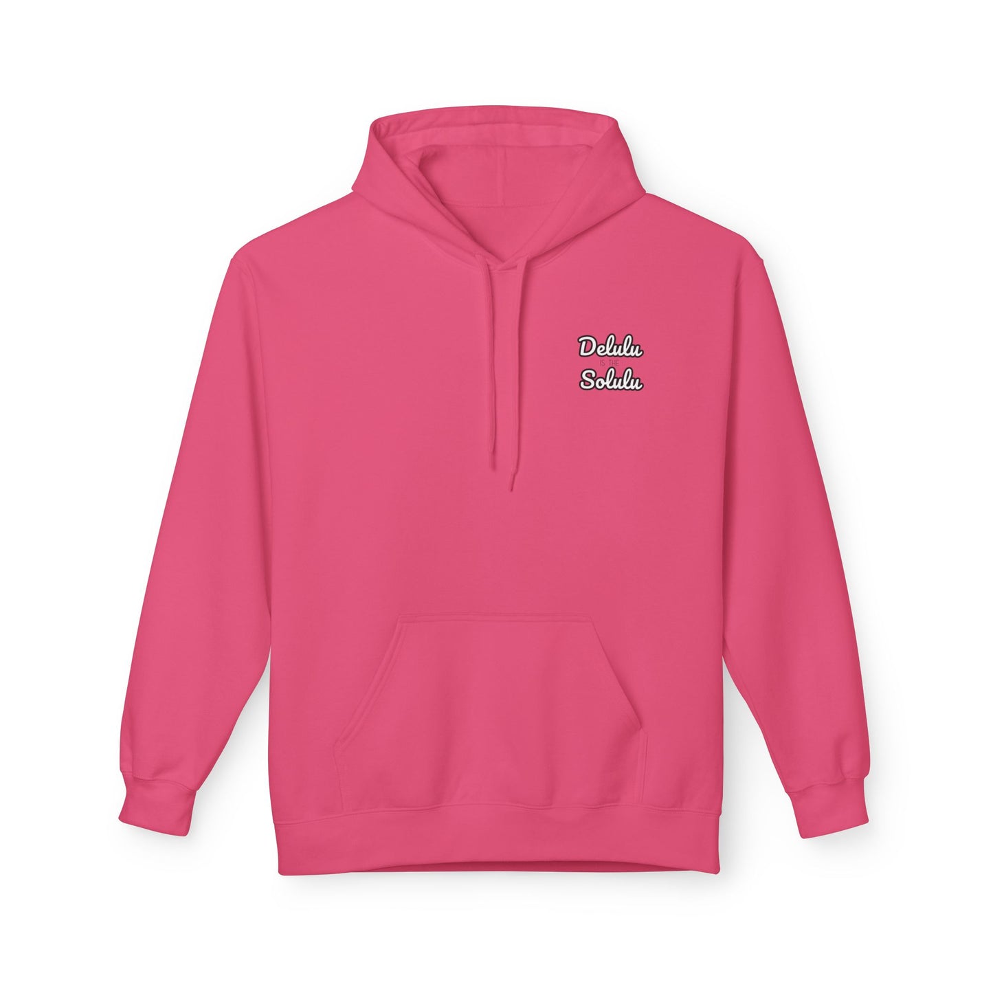 Delulu is the Solulu Hoodie