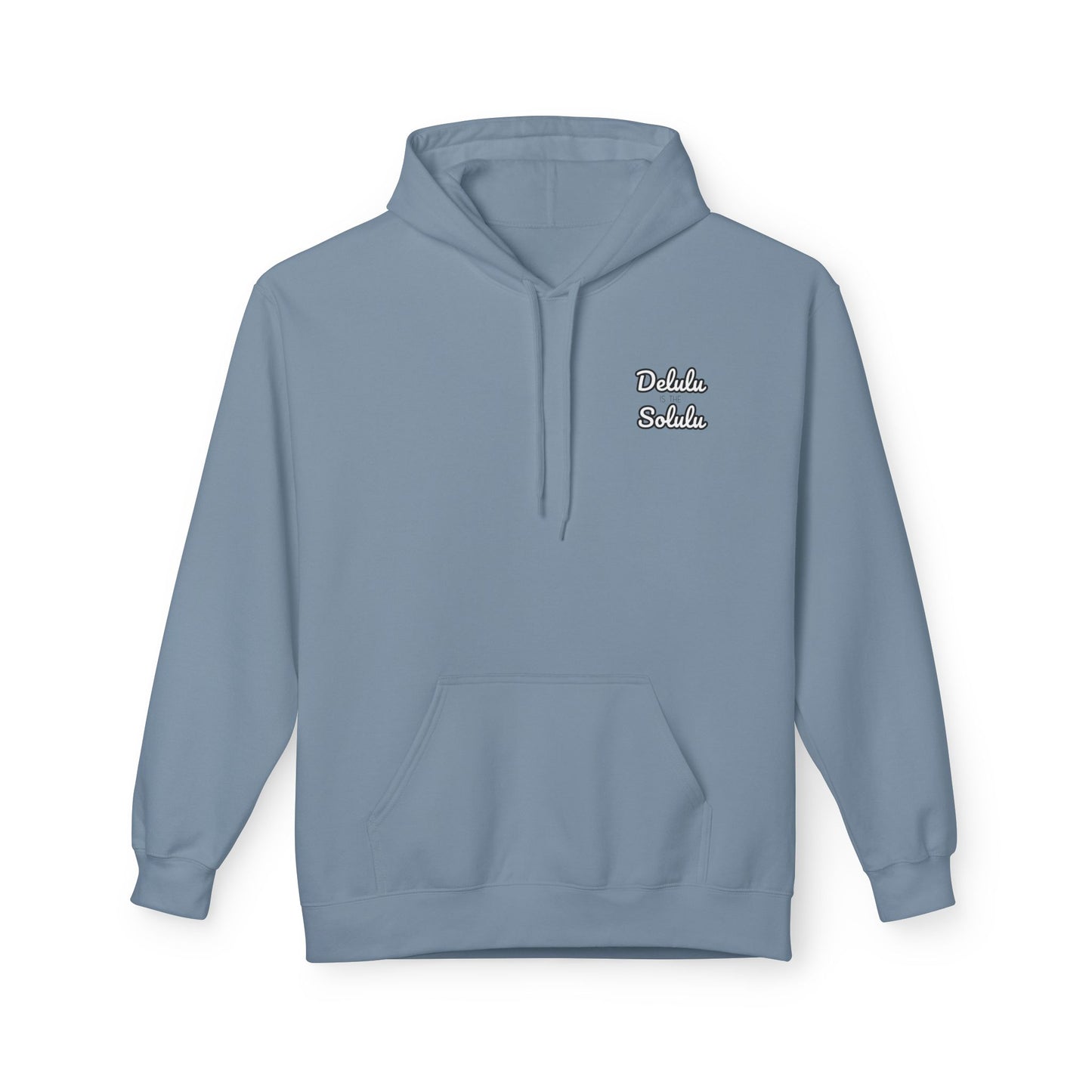 Delulu is the Solulu Hoodie