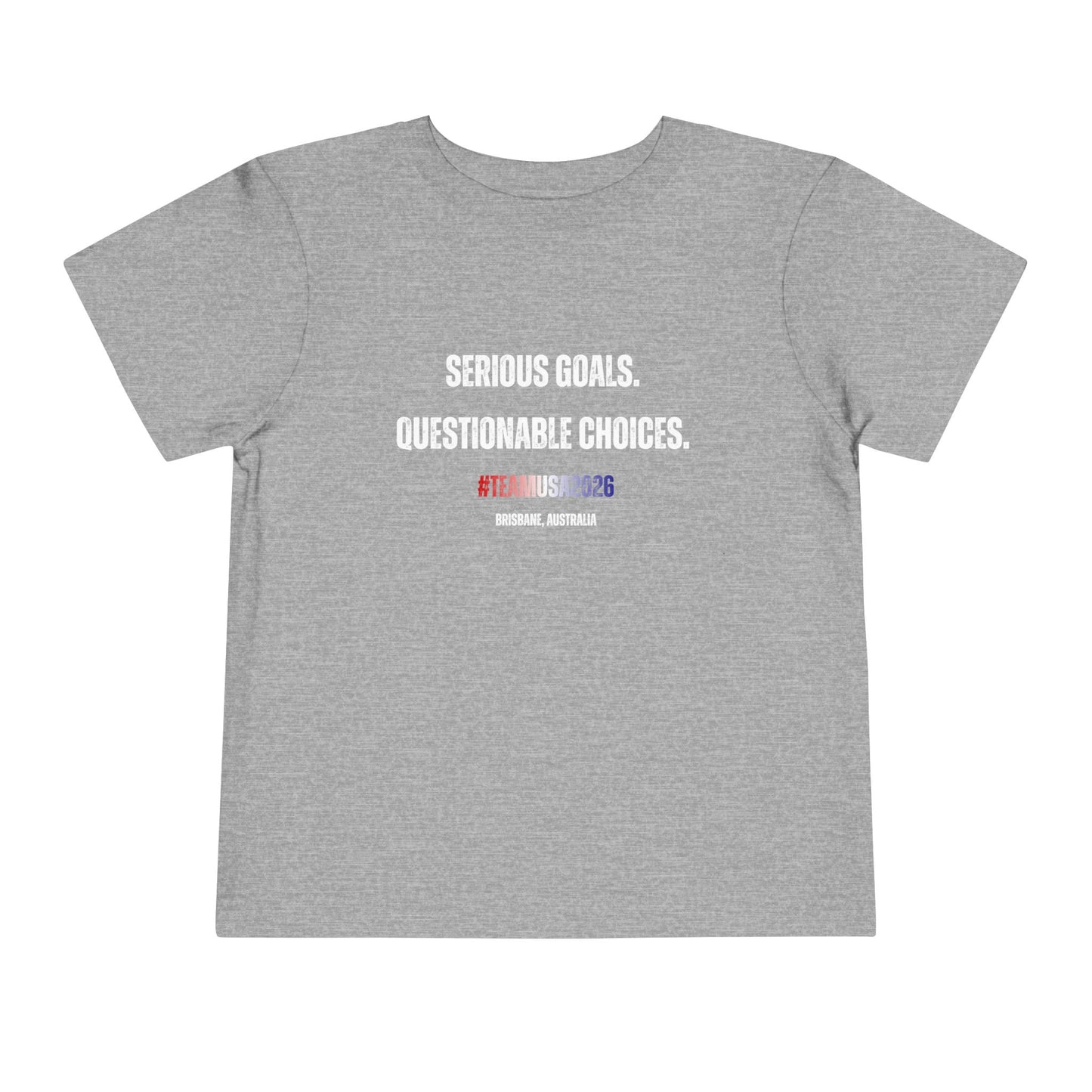 Toddler Angie Henry Worlds 2026: "Serious Goals, Questionable Choices" T-Shirt