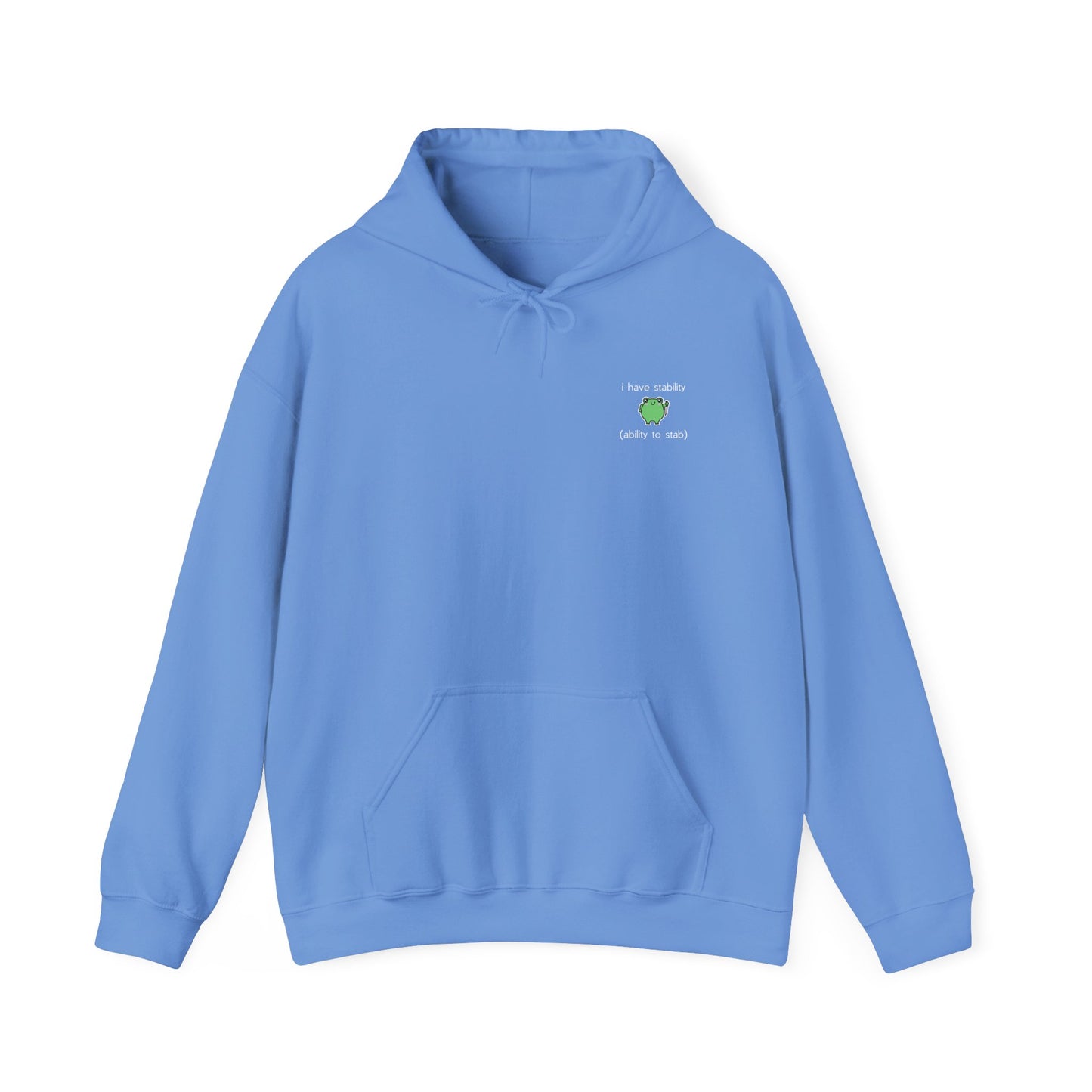 I Have Stability Hoodie